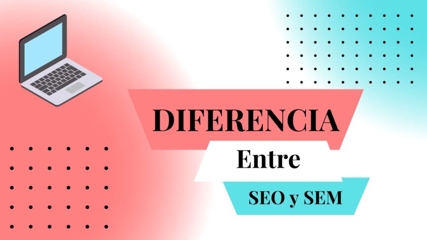 Diferencia SEO/SEM